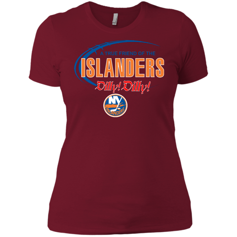 Dilly Dilly A True Friend Of The New York Islanders Ladies' Shirt - The White Eagles Dilly Dilly A True Friend Of The New York Islanders Ladies' Shirt - The White Eagles