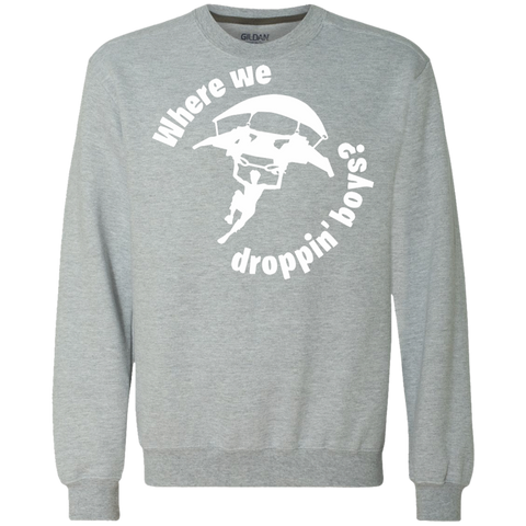 Fortnite Where We Droppin Sweatshirt - The White Eagles Fortnite Where We Droppin Sweatshirt - The White Eagles