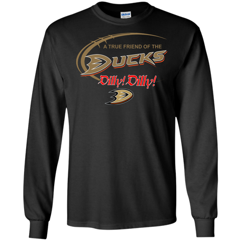 Dilly Dilly A True Friend Of The Anaheim Ducks LS Cotton T-Shirt - The White Eagles Dilly Dilly A True Friend Of The Anaheim Ducks LS Cotton T-Shirt - The White Eagles