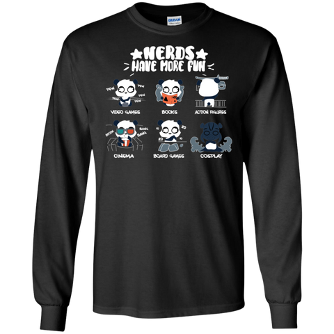 Nerds Have More Fun Shirt LS Cotton T-Shirt - The White Eagles Nerds Have More Fun Shirt LS Cotton T-Shirt - The White Eagles