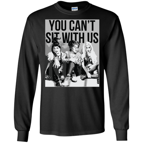 You Can't Sit With Us Hocus Horror Halloween Shirt LS Cotton T-Shirt - The White Eagles You Can't Sit With Us Hocus Horror Halloween Shirt LS Cotton T-Shirt - The White Eagles