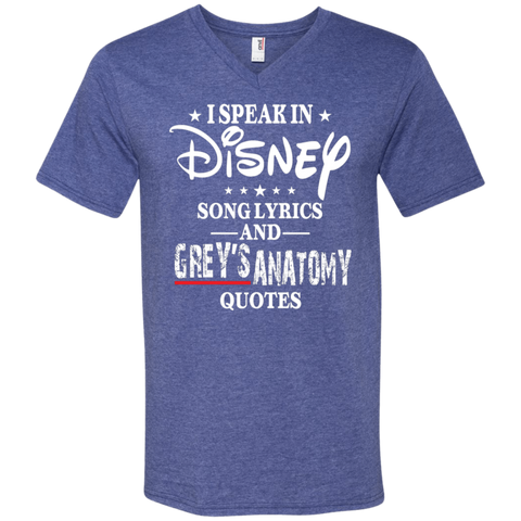 I Speak In Disney Song Lyrics And Grey's Anatomy Quotes Shirt Men's V-Neck T-Shirt - The White Eagles I Speak In Disney Song Lyrics And Grey's Anatomy Quotes Shirt Men's V-Neck T-Shirt - The White Eagles