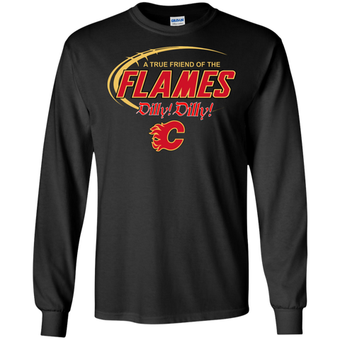 Dilly Dilly A True Friend Of The Calgary Flames LS Cotton T-Shirt - The White Eagles Dilly Dilly A True Friend Of The Calgary Flames LS Cotton T-Shirt - The White Eagles