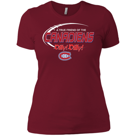 Dilly Dilly A True Friend Of The Montreal Canadiens Ladies' Shirt - The White Eagles Dilly Dilly A True Friend Of The Montreal Canadiens Ladies' Shirt - The White Eagles