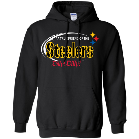 Dilly Dilly Pittsburgh Steelers A True Friend Of The Steelers Hoodie - The White Eagles Dilly Dilly Pittsburgh Steelers A True Friend Of The Steelers Hoodie - The White Eagles