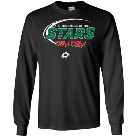 Dilly Dilly A True Friend Of The Dallas Stars LS Cotton T-Shirt - The White Eagles Dilly Dilly A True Friend Of The Dallas Stars LS Cotton T-Shirt - The White Eagles