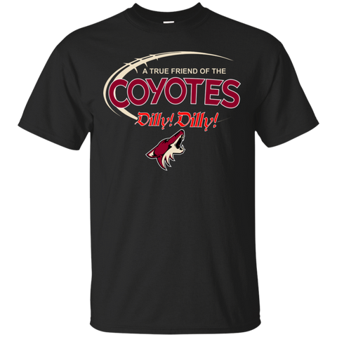Dilly Dilly A True Friend Of The Arizona Coyotes Cotton T-Shirt - The White Eagles Dilly Dilly A True Friend Of The Arizona Coyotes Cotton T-Shirt - The White Eagles