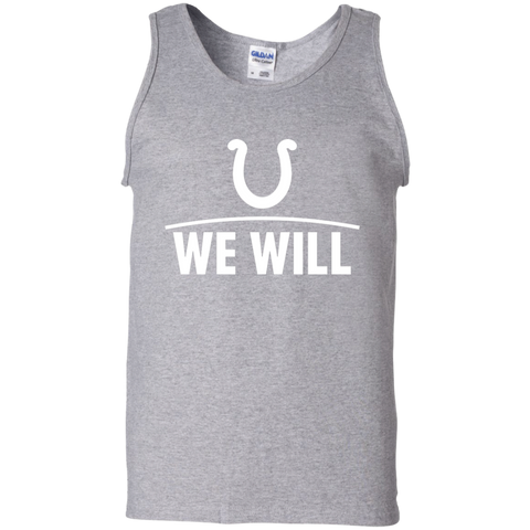 We Will Shirt For Indianapolis Colts Fans Tank Top - The White Eagles We Will Shirt For Indianapolis Colts Fans Tank Top - The White Eagles