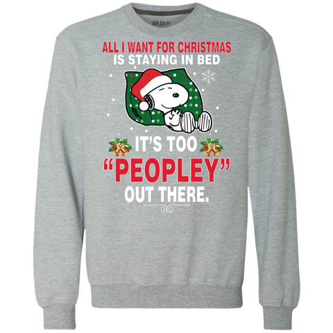 I Want For Christmas Is Staying In Bed Snoopy The Peanuts Movie Sweatshirt - The White Eagles I Want For Christmas Is Staying In Bed Snoopy The Peanuts Movie Sweatshirt - The White Eagles