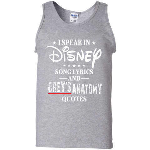 I Speak In Disney Song Lyrics And Grey's Anatomy Quotes Shirt Tank Top - The White Eagles I Speak In Disney Song Lyrics And Grey's Anatomy Quotes Shirt Tank Top - The White Eagles