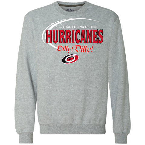 Dilly Dilly A True Friend Of The Carolina Hurricanes Sweatshirt - The White Eagles Dilly Dilly A True Friend Of The Carolina Hurricanes Sweatshirt - The White Eagles
