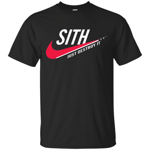 Sith Just Destroy It Shirt Cotton T-Shirt - The White Eagles Sith Just Destroy It Shirt Cotton T-Shirt - The White Eagles