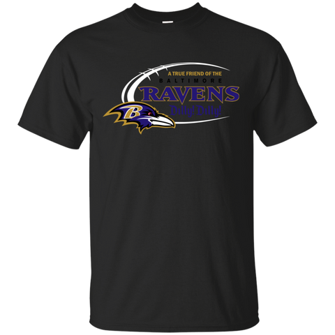 Nfl Dilly Dilly Ravens A True Friend Of The Ravens Cotton T-Shirt - The White Eagles Nfl Dilly Dilly Ravens A True Friend Of The Ravens Cotton T-Shirt - The White Eagles