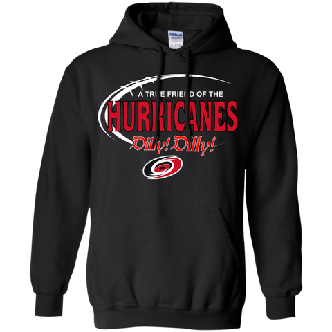 Dilly Dilly A True Friend Of The Carolina Hurricanes Hoodie - The White Eagles Dilly Dilly A True Friend Of The Carolina Hurricanes Hoodie - The White Eagles