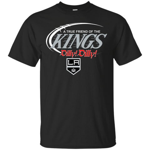 Dilly Dilly A True Friend Of The Los Angeles Kings Cotton T-Shirt - The White Eagles Dilly Dilly A True Friend Of The Los Angeles Kings Cotton T-Shirt - The White Eagles