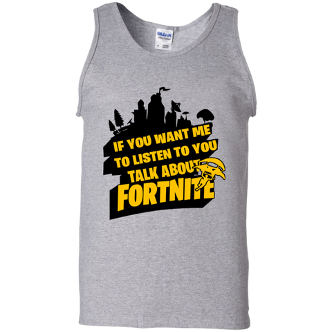 Fortnite If You Want Me To Listen To You Tank Top - The White Eagles Fortnite If You Want Me To Listen To You Tank Top - The White Eagles