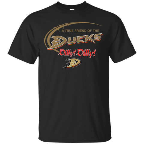 Dilly Dilly A True Friend Of The Anaheim Ducks Cotton T-Shirt - The White Eagles Dilly Dilly A True Friend Of The Anaheim Ducks Cotton T-Shirt - The White Eagles