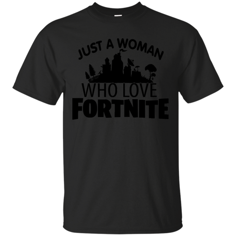 Fortnite Just A Woman Who Loves Fortnite Cotton T-Shirt - The White Eagles Fortnite Just A Woman Who Loves Fortnite Cotton T-Shirt - The White Eagles