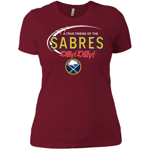 Dilly Dilly A True Friend Of The Buffalo Sabres Ladies' Shirt - The White Eagles Dilly Dilly A True Friend Of The Buffalo Sabres Ladies' Shirt - The White Eagles
