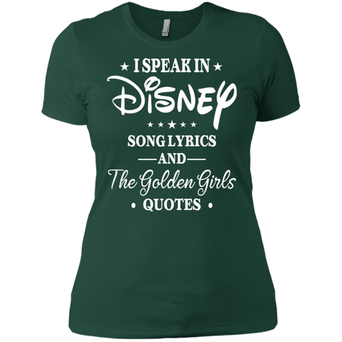 I Speak In Disney Song Lyrics And The Golden Girls Quotes Shirt Ladies' Shirt - The White Eagles I Speak In Disney Song Lyrics And The Golden Girls Quotes Shirt Ladies' Shirt - The White Eagles