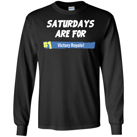 Fortnite Saturdays Are For Victory Royale LS Cotton T-Shirt - The White Eagles Fortnite Saturdays Are For Victory Royale LS Cotton T-Shirt - The White Eagles