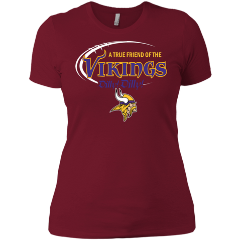 Dilly Dilly Minnesota Vikings A True Friend Of The Vikings Ladies' Shirt - The White Eagles Dilly Dilly Minnesota Vikings A True Friend Of The Vikings Ladies' Shirt - The White Eagles
