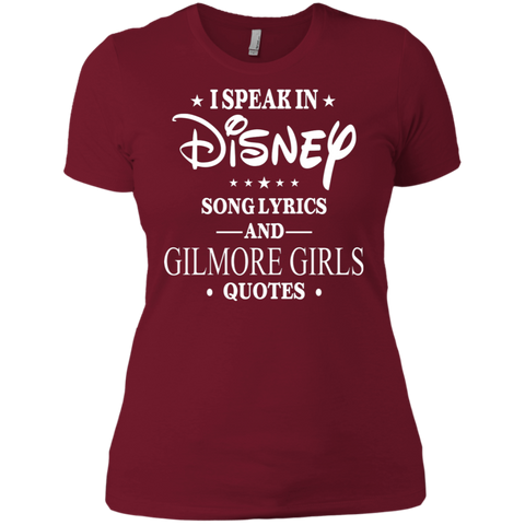 I Speak In Disney Song Lyrics And Gilmore Girls Quotes Shirt Ladies' Shirt - The White Eagles I Speak In Disney Song Lyrics And Gilmore Girls Quotes Shirt Ladies' Shirt - The White Eagles