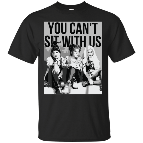 You Can't Sit With Us Hocus Horror Halloween Shirt Cotton T-Shirt - The White Eagles You Can't Sit With Us Hocus Horror Halloween Shirt Cotton T-Shirt - The White Eagles