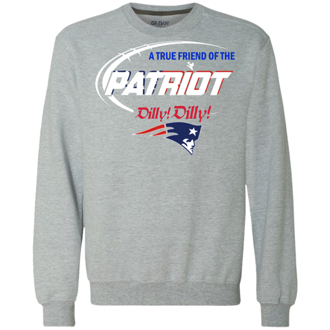 Dilly Dilly Patriots A True Friend Of The Patriots Sweatshirt - The White Eagles Dilly Dilly Patriots A True Friend Of The Patriots Sweatshirt - The White Eagles