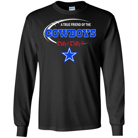 Nfl Dilly Dilly Dallas Cowboys A True Friend Of The Cowboys LS Cotton T-Shirt - The White Eagles Nfl Dilly Dilly Dallas Cowboys A True Friend Of The Cowboys LS Cotton T-Shirt - The White Eagles