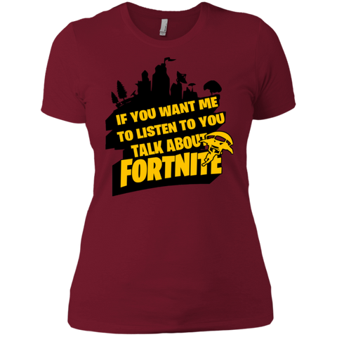 Fortnite If You Want Me To Listen To You Ladies' Shirt - The White Eagles Fortnite If You Want Me To Listen To You Ladies' Shirt - The White Eagles