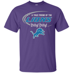 Dilly Dilly Lions A True Friend Of The Lions Cotton T-Shirt - The White Eagles