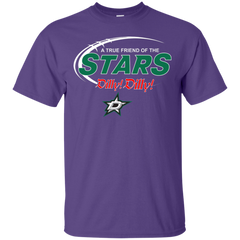 Dilly Dilly A True Friend Of The Dallas Stars Cotton T-Shirt - The White Eagles