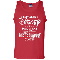I Speak In Disney Song Lyrics And Grey's Anatomy Quotes Shirt Tank Top - The White Eagles