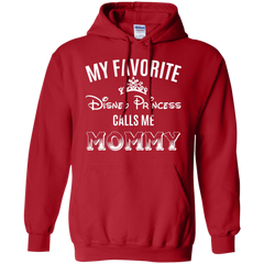 My Favorite Disney Princess Calls Me Mommy Shirt Hoodie - The White Eagles
