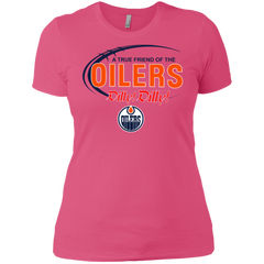 Dilly Dilly A True Friend Of The Edmonton Oilers Ladies' Shirt - The White Eagles
