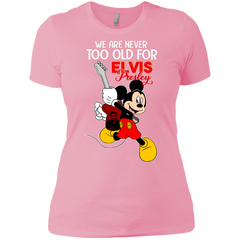 We Are Never Too Old For Elvis Presley Mickey Ladies' Shirt - The White Eagles
