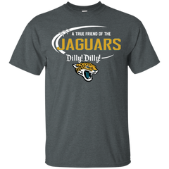 Dilly Dilly Jaguars A True Friend Of The Jaguars Cotton T-Shirt - The White Eagles