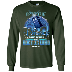 I Speak In Disney Song Lyrics And Doctor Who Quotes Shirt LS Cotton T-Shirt - The White Eagles