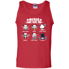 Nerds Have More Fun Shirt Tank Top - The White Eagles