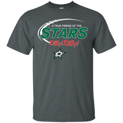 Dilly Dilly A True Friend Of The Dallas Stars Cotton T-Shirt - The White Eagles
