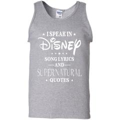 I Speak In Disney Song Lyrics And Supernatural Quotes Shirt Tank Top - The White Eagles