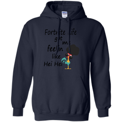 Fortnite Life Got Me Feelin Like Hei Hei Hoodie - The White Eagles
