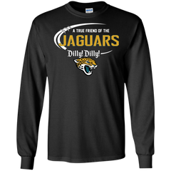 Dilly Dilly Jaguars A True Friend Of The Jaguars LS Cotton T-Shirt - The White Eagles