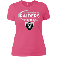 Dilly Dilly Raiders A True Friend Of The Raiders Ladies' Shirt - The White Eagles