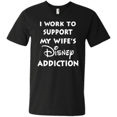 I Work To Support My Wife's Disney Addiction - Disney Shirt Men's V-Neck T-Shirt - The White Eagles