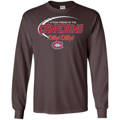 Dilly Dilly A True Friend Of The Montreal Canadiens LS Cotton T-Shirt - The White Eagles