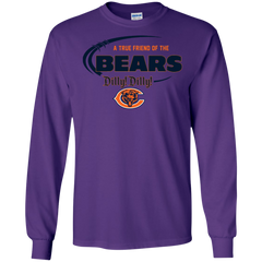 Dilly Dilly Chicago Bears A True Friend Of The Bears LS Cotton T-Shirt - The White Eagles