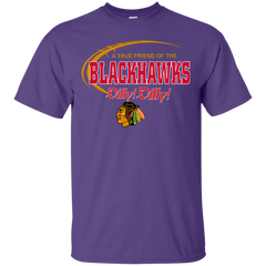 Dilly Dilly A True Friend Of The Chicago Blackhawks Cotton T-Shirt - The White Eagles