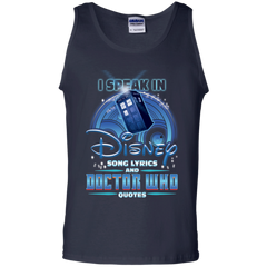 I Speak In Disney Song Lyrics And Doctor Who Quotes Shirt Tank Top - The White Eagles